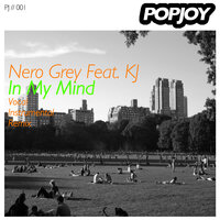 In My Mind - Nero Grey & Kj