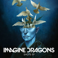 Shots - Imagine Dragons & Broiler