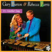 Emerald Mist (It's Another Day) - Gary Burton & Rebecca Parris