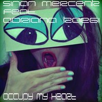 Occupy My Heart - Sinan Mercenk & Adriana Kaegi