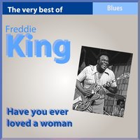 You Mean Mean Woman - Freddie  King