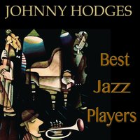 The Last Time I Saw Paris - Johnny Hodges