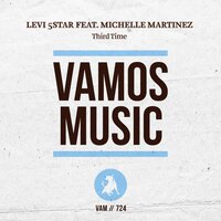 Third Time - Levi 5Star & Michelle Martinez & Sharapov