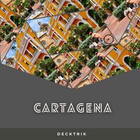 Cartagena - Decktrik