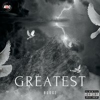Greatest - Boogz