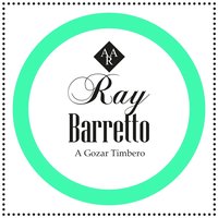 Chihuahua - Ray Barretto