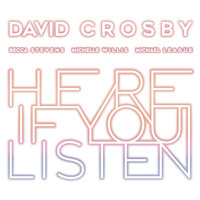 Your Own Ride - David Crosby & Michelle Willis & Becca Stevens & Michael League