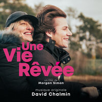 Le Rêve - David Chalmin