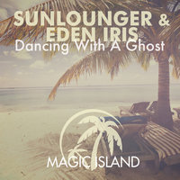 Dancing With a Ghost - Sunlounger
