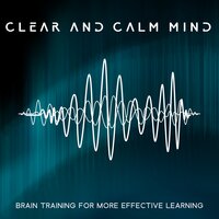 Calming the Mind - Brain Waves Music Academy