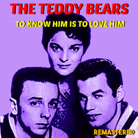 Long Ago and Far Away - The Teddy Bears