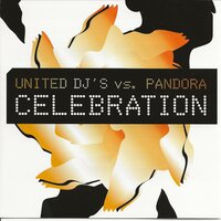 Tell the World - Pandora & United DJ's