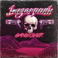 Game Over! - LAZERPUNK