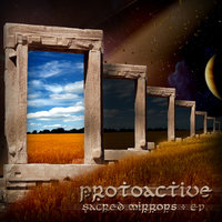 Sacred Mirrors - ProtoActive