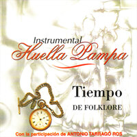 El Pintao - Huella Pampa & Antonio Tarragó Ros