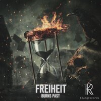 Burns Past - Freiheit