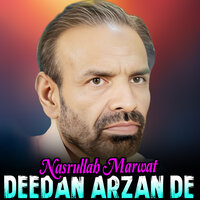Da Te She Ka Wey Janana - Nasrullah Marwat