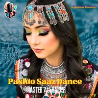 Pashto Saaz Dance - Master Ali Haidar