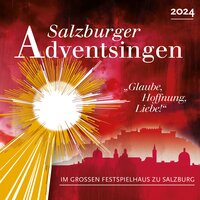 Der Herr ist unser getreuer Hirt - Salzburger Adventsingen