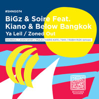 Ya Leil - BIGZ & Soire & Kiano & Below Bagkok & Da3boul