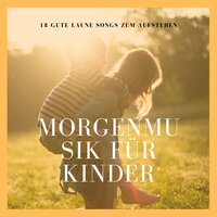 Morgenmusik für Kinder - Kinder Akademie