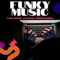 Funky Music for Coding - Soul Guitar & R&B Channel & Programming and Coding Funk