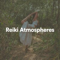Reiki Atmospheres, Pt. 18 - Soothing Music