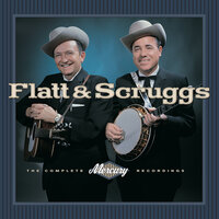 Pain In My Heart - Lester Flatt & Earl Scruggs & The Foggy Mountain Boys