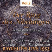 Das Rheingold. 3. Szene: Riesenwurm winde sich ringelnd! - Gustav Neidlinger & Erich Witte & Hans Hotter & Рихард Вагнер