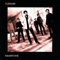 Highway Of No Return - Big House