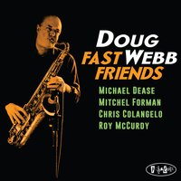 Last Trane To Georgia - Doug Webb & Michael Dease & Mitchel Forman & Chris Colangelo & Roy McCurdy