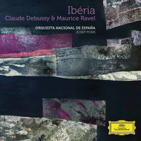 Debussy: Ibéria (De Images) - Les Parfums De La Nuit - Josep Pons & Orquesta Nacional De España & Клод Дебюсси