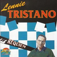 You Go To My Head - Lennie Tristano