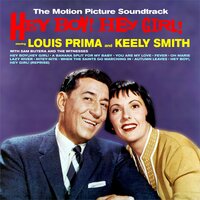 Hey Boy!,Hey Girl! ( Reprise ) - Louis Prima
