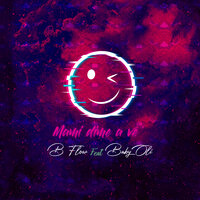 Mami Dime a Ve - B Flow & Baby Oli