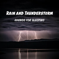 Rain and Thunder Sounds for Relaxing, Pt. 04 - Ambient Sounds from Beneluxa