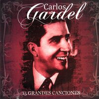 Lloro Como una Mujer - Carlos Gardel