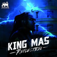 Reflection - King Mas