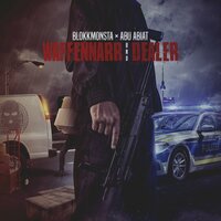 Waffennarr & Dealer - Blokkmonsta & Abu Abiat