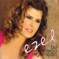 Bu Baharda Gelmedin - Ezel