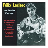 La danse la moins jolie - Félix Leclerc