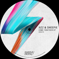 Come Together - Jizz & Sheepie