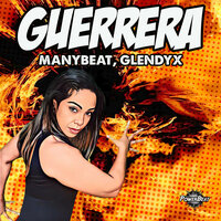 Guerrera - Manybeat & Glendyx