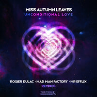 Unconditional Love - Miss Autumn Leaves