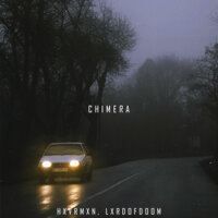 Chimera - HXVRMXN & LxrdOfDoom