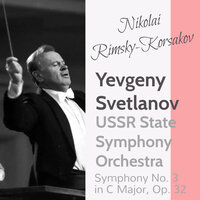 Symphony No. 3 in C Major, Op. 32: II. Scherzo - Vivo - USSR State Symphony Orchestra & Николай Римский-Корсаков & Евгений Светланов
