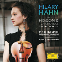 Higdon: Violin Concerto - Chaconni - Hilary Hahn & Royal Liverpool Philharmonic Orchestra & Василий Петренко