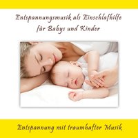 Entspannungsmusik als Einschlafhilfe für Babys und Kinder, Pt. 1 - Thomas Rettenmaier
