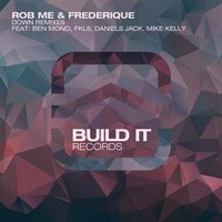 Down - Rob Me