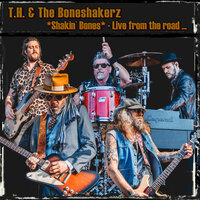 Let's Get High - T.H. & The Boneshakerz